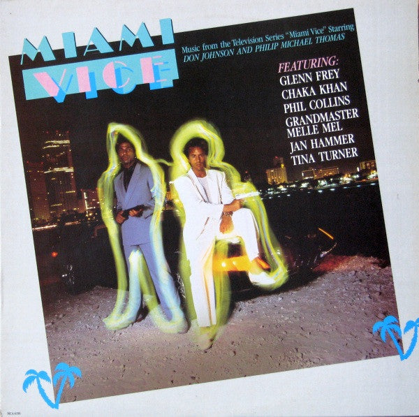 Various – Miami Vice - Music From The Television Series – 1985 – Pop Rock / Soundtrack / Theme / Score / Electro / Synth-pop (vinyl lp)