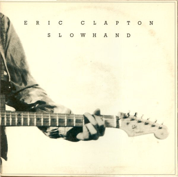 Eric Clapton – Slowhand – 1977 – Blues Rock / Classic Rock (vinyl lp)