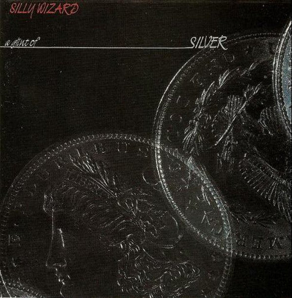 Silly Wizard - A Glint Of Silver cover