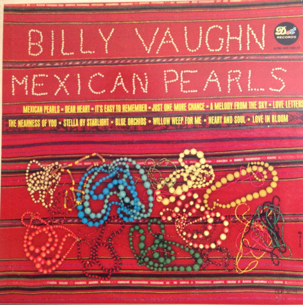 Billy Vaughn – Mexican Pearls – 1965 – Easy Listening (vinyl lp)