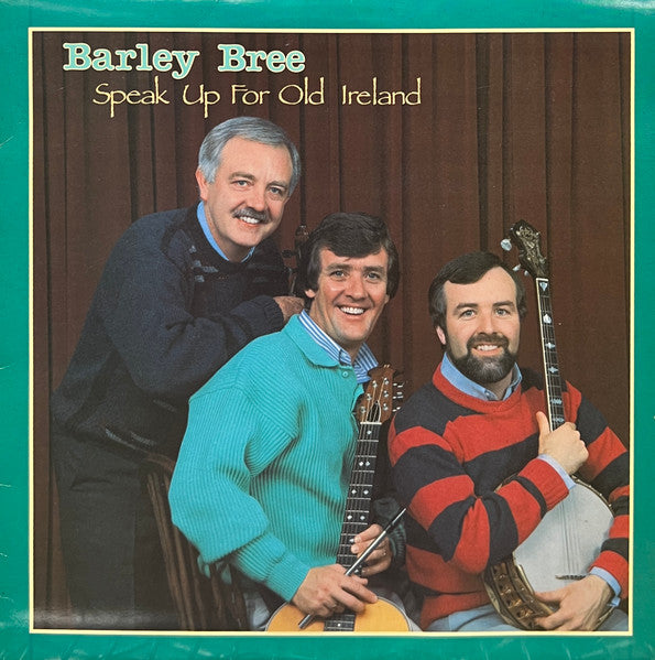 Barley Bree – Speak Up For Old Ireland – 1987 – Celtic (vinyl lp)