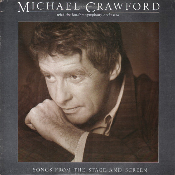Michael Crawford, London Symphony Orchestra – Songs From The Stage And Screen – 1988 – Musical (vinyl lp)