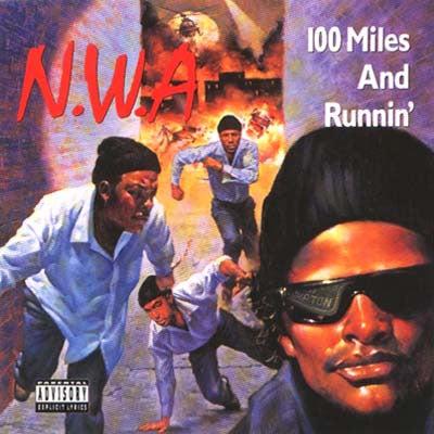 N.W.A - 100 Miles And Runnin"  - 2002-Hip Hop Gangsta (Vinyl, 12", 33 ⅓ RPM, EP )