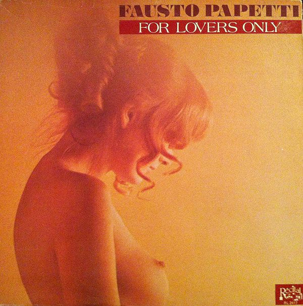 Fausto Papetti – For Lovers Only – 1984 – Lounge / Easy Listening (vinyl lp)
