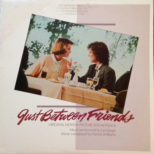 Earl Klugh, Patrick Williams – Just Between Friends - Original Motion Picture Soundtrack – 1986 – Soundtrack / Smooth Jazz (vinyl lp)