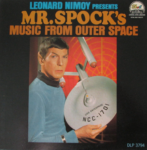 Leonard Nimoy – Presents Mr. Spock's Music From Outer Space – 1967 – Space-Age / Monolog / Novelty / Easy Listening (vinyl lp)