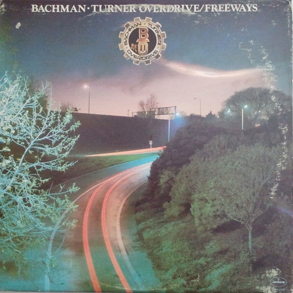Bachman-Turner Overdrive – Freeways – 1977 – Classic Rock (vinyl lp)