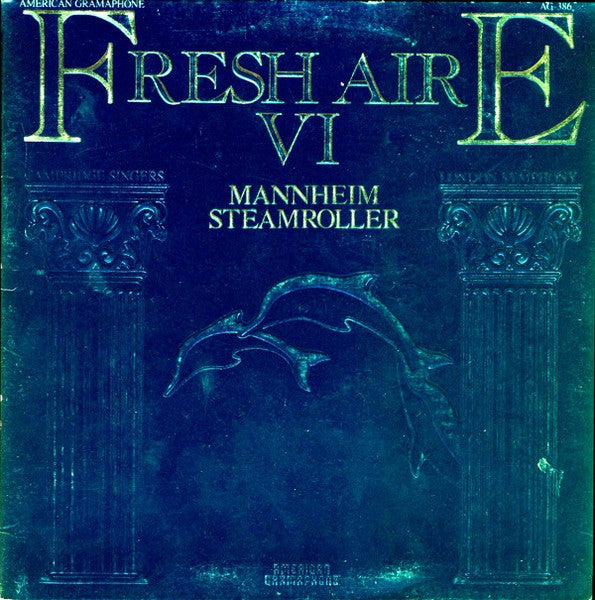 Mannheim Steamroller – Fresh Aire VI – 1986 – Modern Classical - SEALED COPY