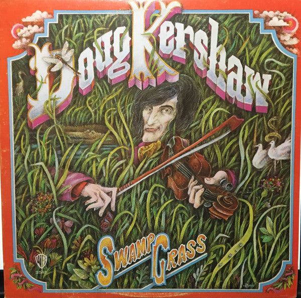 Doug Kershaw – Swamp Grass – 1972 – Folk Rock / Southern Rock (vinyl lp)