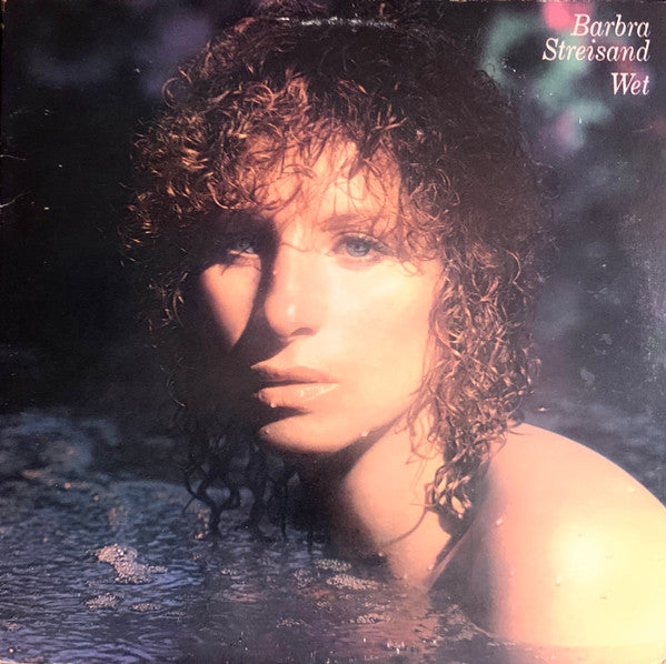 Barbra Streisand – Wet – 1979 – Vocal (vinyl lp)