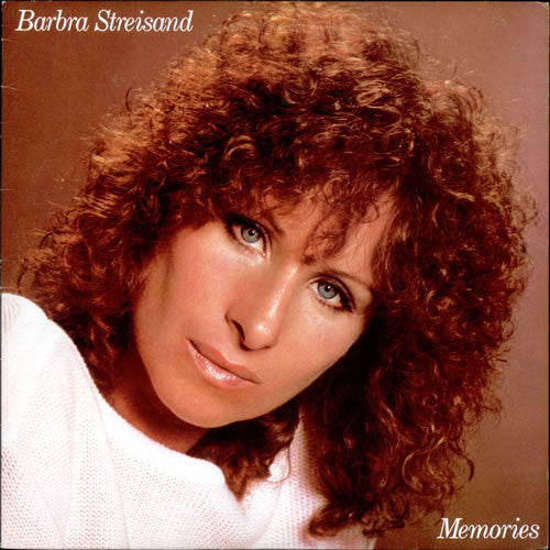 Barbra Streisand – Memories – 1981 – Soft Rock / Ballad / Vocal (vinyl lp)