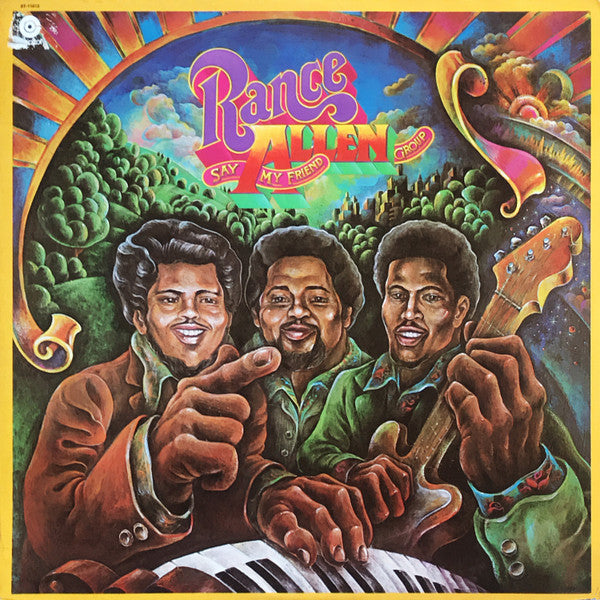 The Rance Allen Group – Say My Friend – 1977 – Soul (vinyl lp)