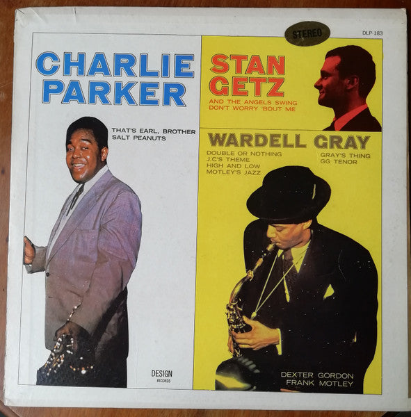 Charlie Parker, Stan Getz, Wardell Gray – Charlie Parker, Stan Getz, Wardell Gray – Jazz (vinyl lp)