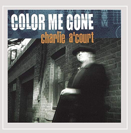 Charlie A'Court - Color Me Gone cover