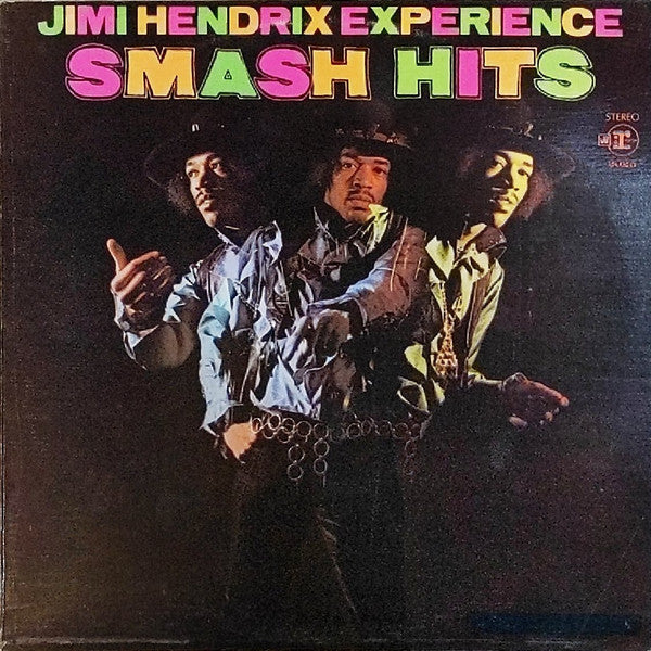 The Jimi Hendrix Experience – Smash Hits – 1973 – Blues Rock / Psychedelic Rock (vinyl lp)  Reissue, Stereo