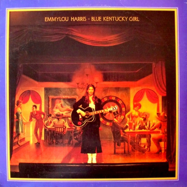 Emmylou Harris – Blue Kentucky Girl – 1979 – Folk Rock / Country Rock / Country (vinyl lp)