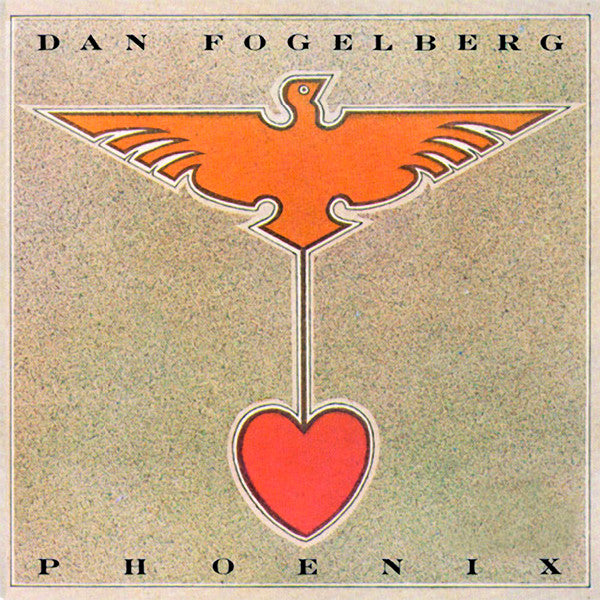 Dan Fogelberg – Phoenix – 1979 – Folk Rock / Pop Rock (vinyl lp)