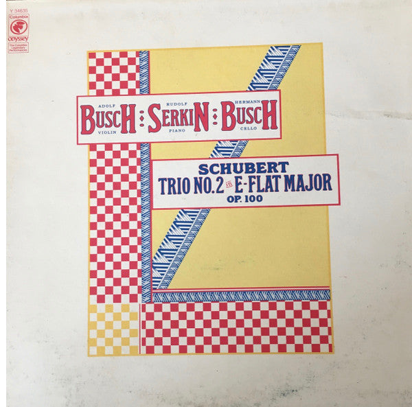 Franz Schubert, Adolf Busch, Rudolf Serkin, Hermann Busch – Trio No. 2 In E-Flat Major Op. 100 – Romantic (vinyl lp)