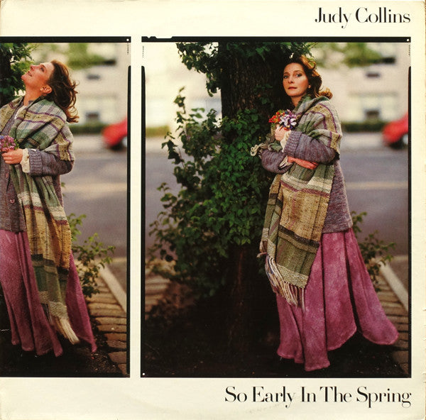 Judy Collins – So Early In The Spring, The First 15 Years – 1977 – Folk Rock / Soft Rock / Ballad / Folk (vinyl lp)