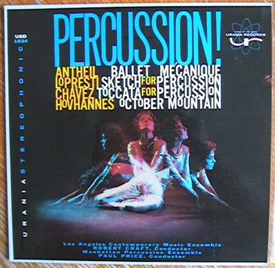 George Antheil, Ronald LoPresti, Carlos Chávez, Alan Hovhaness – Percussion! – 1959 – Modern / Contemporary (vinyl lp)