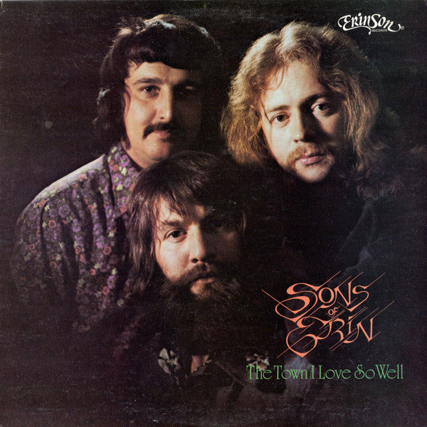 Sons Of Erin – The Town I Love So Well – 1975 – Celtic / Folk (vinyl lp)
