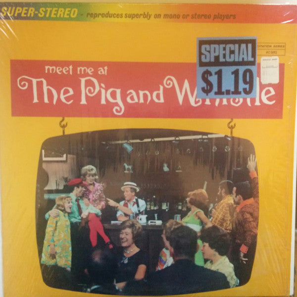 Meet Me At The Pig And Whistle