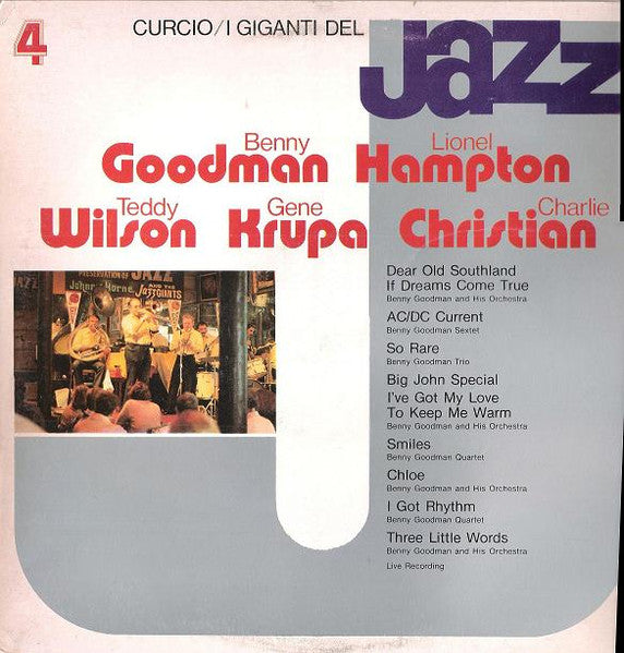 Benny Goodman, Lionel Hampton, Teddy Wilson, Gene Krupa, Charlie Christian – I Giganti Del Jazz Vol. 4 – 1980 – Jazz (vinyl lp)