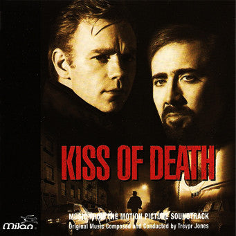 Trevor Jones – Kiss Of Death (Music From The Motion Picture Soundtrack) - 1995- Salsa, Modern Classical, Pop Rock, House, Soundtrack (Electronic) (Music CD)
