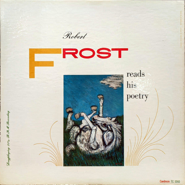 Robert Frost – Reads His Poetry – 1957 – Poetry (vinyl lp)