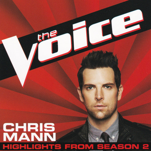 Chris Mann (7) - The Voice - Chris Mann - Highlights From Season 2 cover