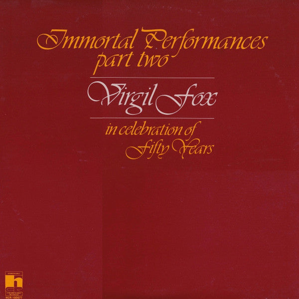 Virgil Fox – Immortal Performances Part Two (In Celebration Of Fifty Years) – 1977 – Organ (vinyl lp)