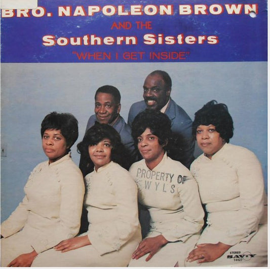 Nappy Brown & The Southern Sisters ‎– When I Get Inside -1977-Funk / Soul Style: Gospel  (Rare Vinyl)