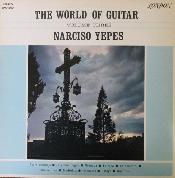Narciso Yepes – The World Of Guitar Volume Three - 1970-	Classical (Vinyl)