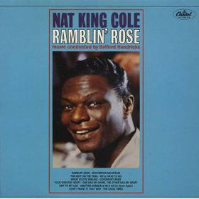 Nat King Cole ‎– Ramblin' Rose - 1962 Easy Listening Jazz (vinyl)  Near Mint
