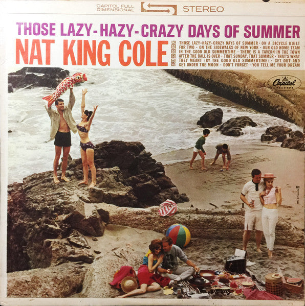 Nat King Cole – Those Lazy-Hazy-Crazy Days Of Summer -1963 Jazz Vocal (vinyl)