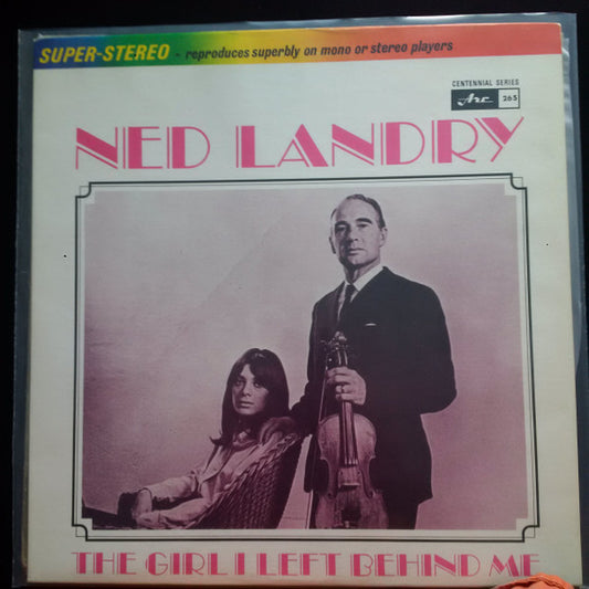 Ned Landry – The Girl I Left Behind Me - Folk, World, & Country-1967 Fiddle, Maritimes, (vinyl)
