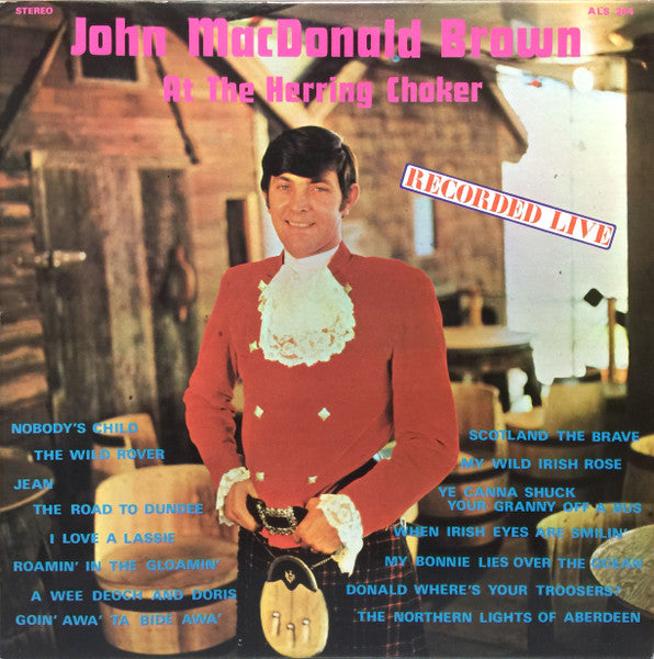 John MacDonald Brown – Live At The Herring Choker – Celtic (vinyl lp)