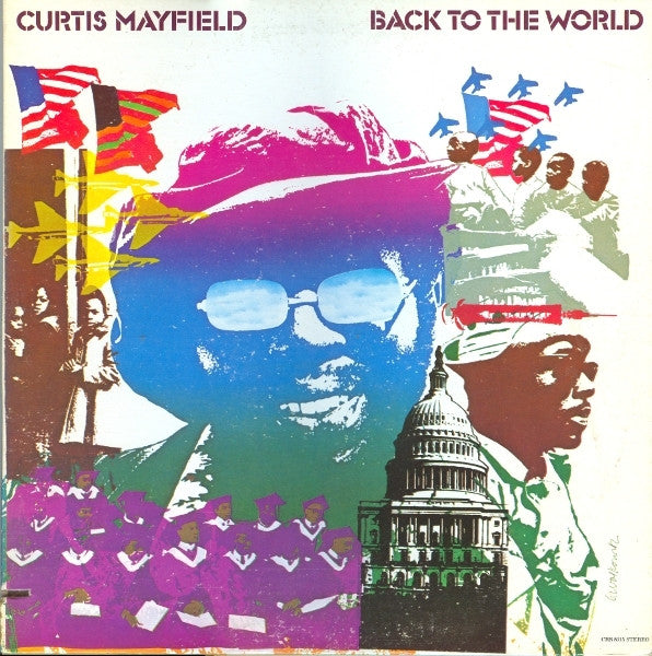 Curtis Mayfield – Back To The World – 1973 – Soul / Funk (vinyl lp)