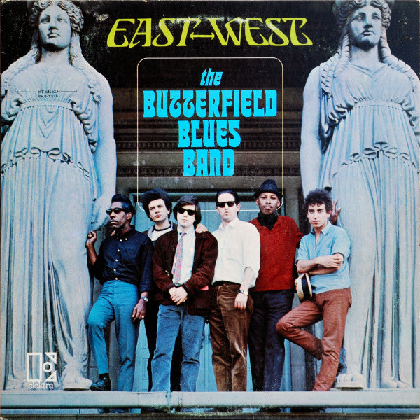 The Paul Butterfield Blues Band – East-West – 1966 – Blues Rock / Electric Blues / Chicago Blues / Harmonica Blues (vinyl lp)