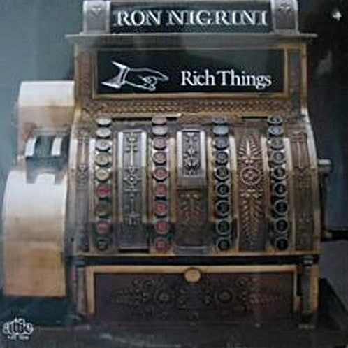 Ron Nigrini – Rich Things – 1976 – Folk Rock / Pop Rock (vinyl lp)