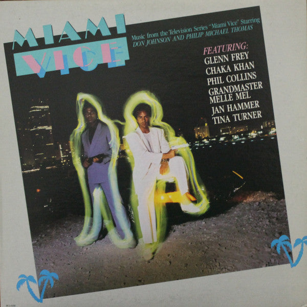 Various – Miami Vice - Music From The Television Series – 1985 – Pop Rock / Soundtrack / Theme / Score / Electro / Synth-pop (vinyl lp)