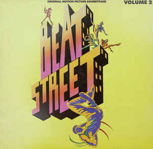 Various – Beat Street (Original Motion Picture Soundtrack Volume 2) – 1984 – Soul / Pop Rap / Hip Hop / Disco / Electro / Soundtrack (vinyl lp)