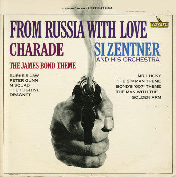 Si Zentner And His Orchestra – From Russia With Love – 1964 – Theme / Score (vinyl lp)