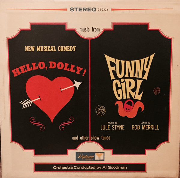 Al Goodman And His Orchestra – Music From Hello, Dolly & Funny Girl – Classical / Stage & Screen (vinyl lp)