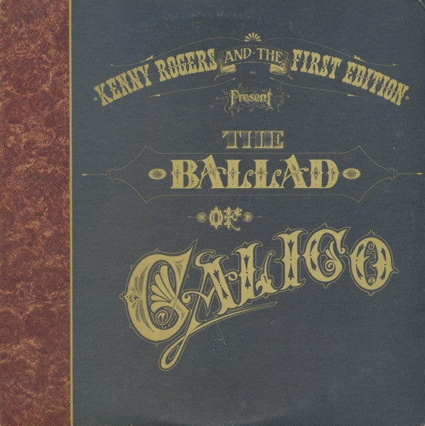 Kenny Rogers & The First Edition – The Ballad Of Calico – 1972 – Country (vinyl lp)