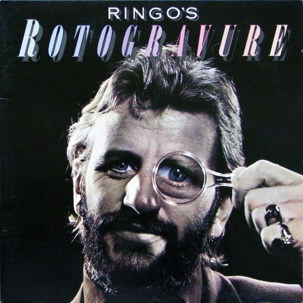 Ringo Starr – Ringo's Rotogravure – 1976 – Pop Rock / Rhythm & Blues (vinyl lp)