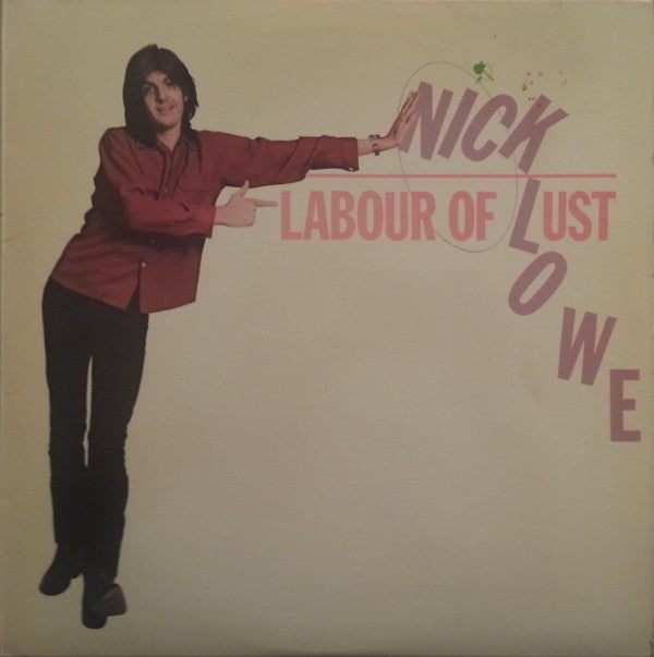 Nick Lowe – Labour of Lust – 1979 – Rock / Power Pop (vinyl)