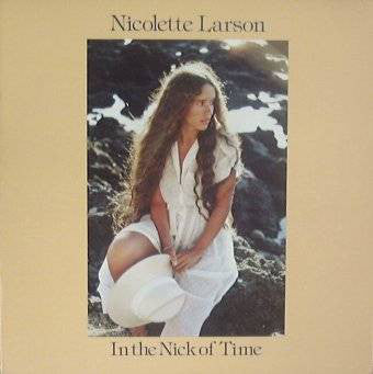 Nicolette Larson ‎– In The Nick Of Time -1979-Rock, Pop, Folk, World, & Country Rock, Ballad (vinyl)