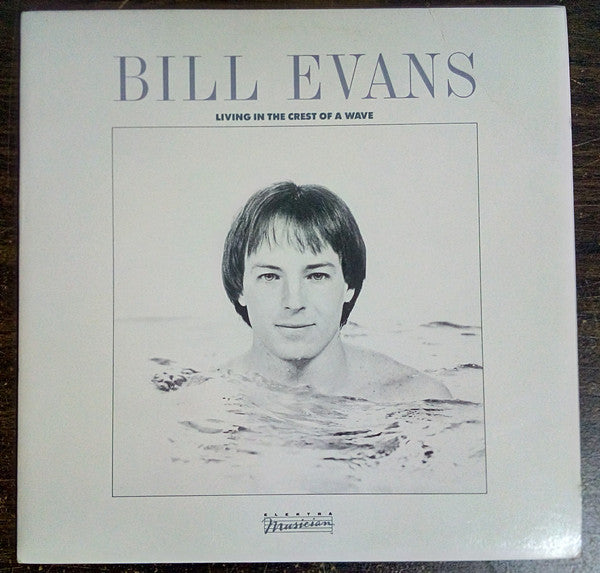 Bill Evans – Living In The Crest Of A Wave – 1984 – Jazz (vinyl lp) Promo
