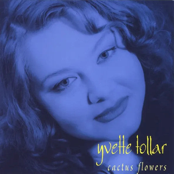 Yvette Tollar - Cactus Flowers cover